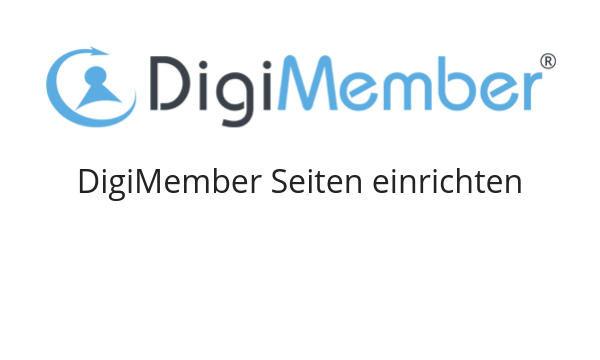 DigiMember Seiten einrichten